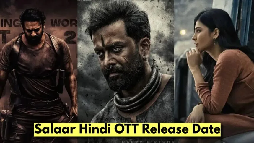 Salaar Hindi OTT Release Date